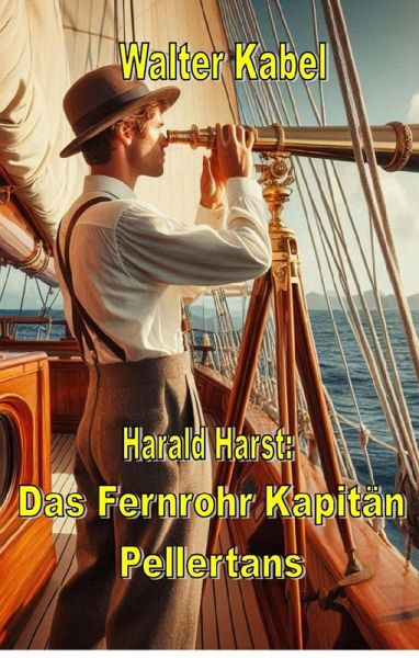 Das Fernrohr Kapitän Pellertons (eBook, ePUB)
