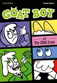 Read Write Inc. Fresh Start Readers: Book 14: Goat Boy & The EDGE Crew Read Write Inc. Fresh Start Readers: Book 14: Goat Boy & The EDGE Crew