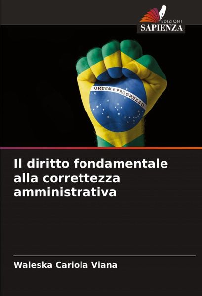 Il diritto fondamentale alla correttezza amministrativa