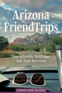 Cover Arizona Friend Trips