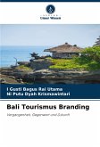 Bali Tourismus Branding Bali Tourismus Branding