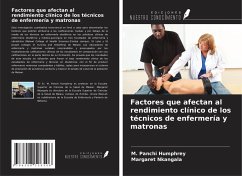 Factores que afectan al rendimiento clínico de los técnicos de enfermería y matronas - Humphrey, M. Panchi; Nkangala, Margaret