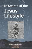 In Search of the Jesus Lifestyle