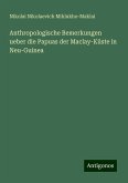 Anthropologische Bemerkungen ueber die Papuas der Maclay-Küste in Neu-Guinea