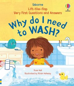 Very First Questions & Answers: Why do I need to wash? - Hall, Rose