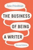 The Business of Being a Writer, Second Edition