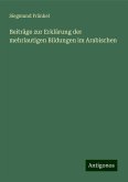 Beiträge zur Erklärung der mehrlautigen Bildungen im Arabischen