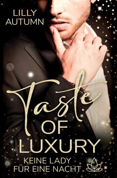 Taste of Luxury - Keine Lady für eine Nacht Taste of Luxury - Keine Lady für eine Nacht