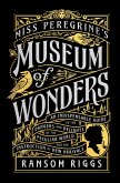 Miss Peregrine's Museum of Wonders Miss Peregrine's Museum of Wonders