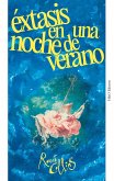 Éxtasis en una noche de verano (eBook, ePUB)