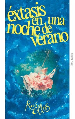 Éxtasis en una noche de verano (eBook, ePUB) - Collins, Rocío