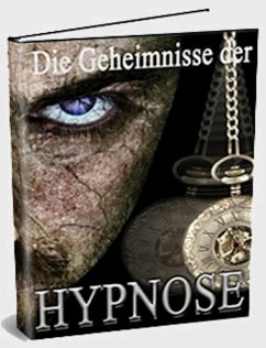 Cover Die Geheimnisse der Hypnose. (eBook, ePUB)