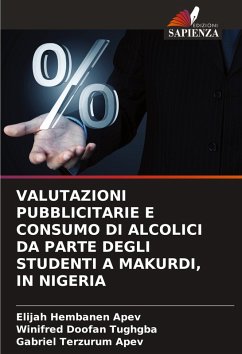 Cover VALUTAZIONI PUBBLICITARIE E CONSUMO DI ALCOLICI DA PARTE DEGLI STUDENTI A MAKURDI, IN NIGERIA