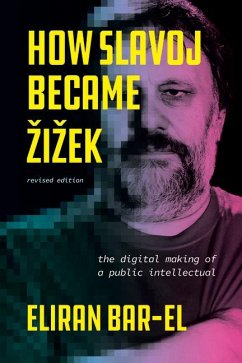How Slavoj Became Zizek - Bar-El, Eliran