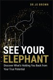 See Your Elephant