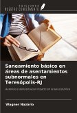 Saneamiento básico en áreas de asentamientos subnormales en Teresópolis-RJ Saneamiento básico en áreas de asentamientos subnormales en Teresópolis-RJ