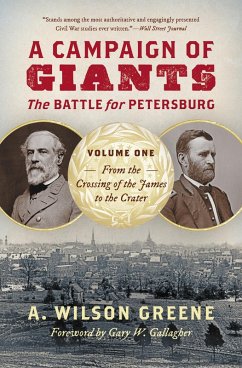 Cover A Campaign of Giants: The Battle for Petersburg, Volume One