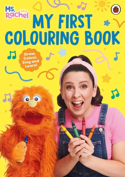 Ms Rachel: My First Colouring Book Ms Rachel: My First Colouring Book