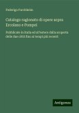 Catalogo ragionato di opere sopra Ercolano e Pompei