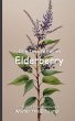 It's Time to Eat an Elderberry - Bild 1