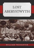 Lost Aberystwyth Lost Aberystwyth