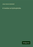 A treatise on hydrophobia