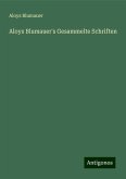Aloys Blumauer's Gesammelte Schriften Aloys Blumauer's Gesammelte Schriften
