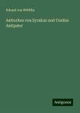 Antiochos von Syrakus und Coelius Antipater