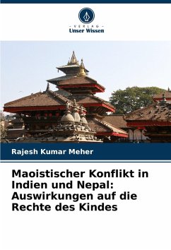 Cover Maoistischer Konflikt in Indien und Nepal: Auswirkungen auf die Rechte des Kindes