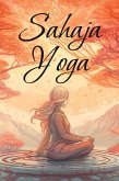Sahaja Yoga Sahaja Yoga