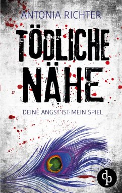 Cover Tödliche Nähe   Ein atmosphärischer Spannungsroman mit beklemmend-eindringlicher Stimmung