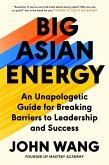 Big Asian Energy Big Asian Energy