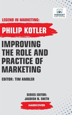 Improving The Role And Practice Of Marketing - Kotler, Philip; Publishers, Vibrant