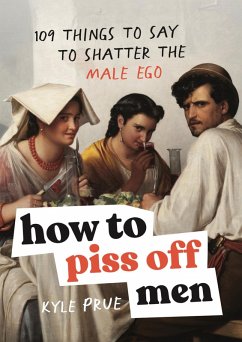 Cover How to Piss Off Men