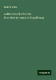 Aeltere Geschichte der Buchdruckerkunst in Magdeburg