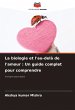 La biologie et l'au-delà de l'amour :... - Bild 1