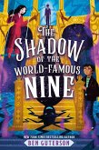 The Shadow of the World-Famous Nine The Shadow of the World-Famous Nine