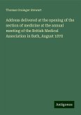 Address delivered at the opening of the section of medicine at the annual meeting of the British Medical Association in Bath, August 1878