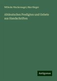 Altdeutsches Predigten und Gebete aus Handschriften