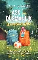 Ask ve Düsmanlik Arasinda - Hibbert, Talia