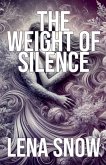 The Weight of Silence