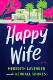Happy Wife Happy Wife