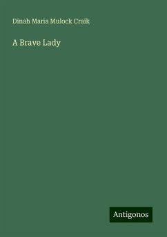 A Brave Lady - Craik, Dinah Maria Mulock