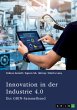 Innovation in der Industrie 4.0.... - Bild 1