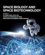 Space Biology and Space Biotechnology - Bild 1