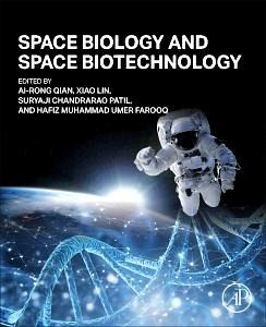 Space Biology and Space Biotechnology Space Biology and Space Biotechnology