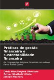 Práticas de gestão financeira e sustentabilidade financeira