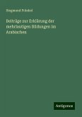 Beiträge zur Erklärung der mehrlautigen Bildungen im Arabischen