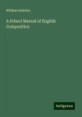 A School Manual of English Composition