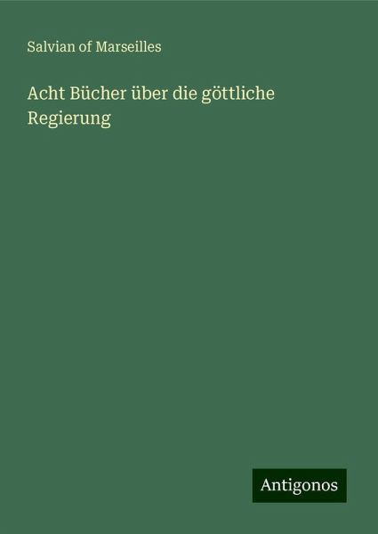 Acht Bücher über die göttliche Regierung